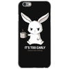 too early (black) iPhone 6/6s Case