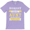 Nobody Is Perfect But If You Are An Aunt You Are Pretty Damn Close T-Shirt