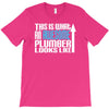 this is what an awesome plumber looks like T-Shirt