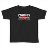 zombies love you, ideal birthday gift or present Toddler T-shirt