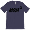 mom squared T-Shirt