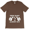 This Baby is Almost Out T-Shirt