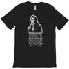 the finest wines available to humanity T-Shirt