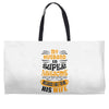 My Husband Is Super Awesome Weekender Totes