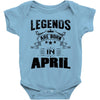 Legends Are Born In April Baby Onesie