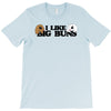 i like big buns bunny love T-Shirt