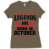 Legends Are Born In October Ladies Fitted T-Shirt
