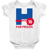 hillary for prison Baby Onesie