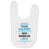 The Best Poppy Was Born In July Baby Bibs