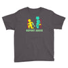 report abuse Youth Tee