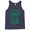I Don't Need Therapy Just to Go Gardening Tank Top