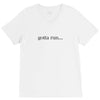 gotta run V-Neck Tee