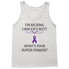 I Am Kicking Cancers Butt Whats Your Superpower? Tank Top