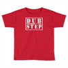new dubstep dub step Toddler T-shirt
