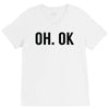 oh ok awesome V-Neck Tee