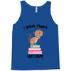 i speak fluent sarcazm. Tank Top
