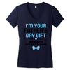 I'm Your Father's Day Gift Mom Says You're Welcome Baby Boy Women's V-Neck T-Shirt