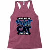 I May Not Be Perfect But My Cat Loves Me Racerback Tank
