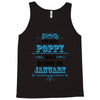 The Best Poppy Was Born In January Tank Top