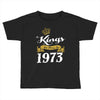 kings are born in 1973 Toddler T-shirt