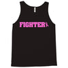 fighter breast cancer Tank Top