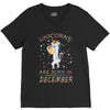 Unicorns are born in December V-Neck Tee