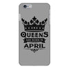 Queens Are Born In April iPhone 6/6s Plus Case