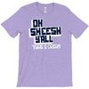 oh sheesh y'all T-Shirt