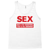 funny rude sex is not the answer, ideal birthday gift or present Tank Top