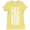 say car ram rod Ladies Fitted T-Shirt