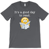 it's a good day to read T-Shirt