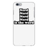 nerd is the word iPhone 6 Plus/6s Plus Case