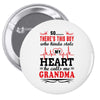 There's This Boy Who Stole My Heart He Calls Me Grandma Pin-back button