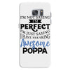 awesome poppa Samsung Galaxy S7