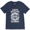Cancer Hated By Many Wanted By Plenty V-Neck Tee