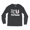 too hip to hop   bunny easter Long Sleeve Shirts