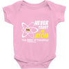 Never Trust An Atom They Make Up Everything Baby Onesie