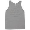 too lazy to get a halloween costume Tank Top