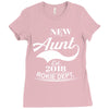 New Aunt 2018 Rokie Dept. Ladies Fitted T-Shirt