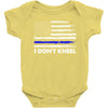 I Don't Kneel Baby Onesie