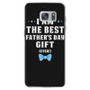I Am The Best Father's Day Gift Ever Boy Samsung Galaxy S7