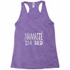 namaste in bed off shoulder Racerback Tank