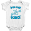 science worship funny geek atheist anti religion Baby Onesie