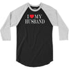 i love my husband 3/4 Sleeve Shirt