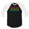 love is love, black lives matter, climate change is real, immigrants m 3/4 Sleeve Shirt
