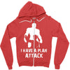 I Have A Plan Attack Zipper Hoodie