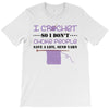 i crochet so i don't choke people save a life, send yarn T-Shirt