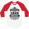 Made In 1945 And Still Awesome 3/4 Sleeve Shirt