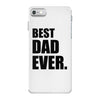 Best Dad Ever iPhone 7 Case