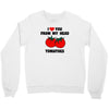 from my head tomatoes Crewneck Sweatshirt